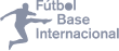 Fútbol Base Internacional